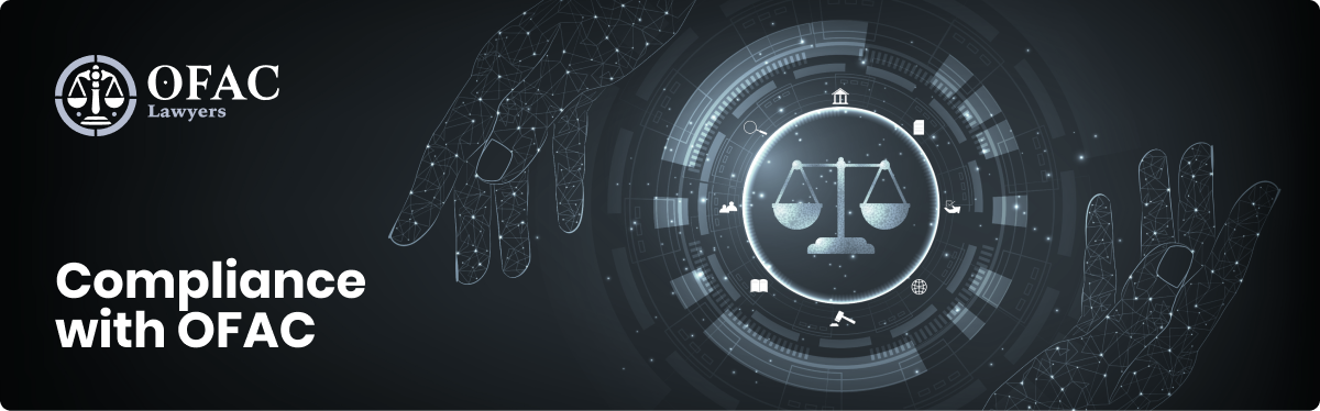 Understanding OFAC Sanctions Defense Strategies and Importance
